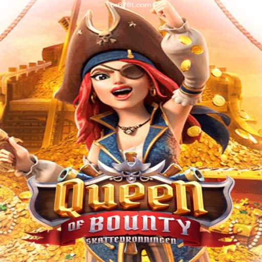Exploring the Thrilling World of QueenofBounty: An Ultimate Guide